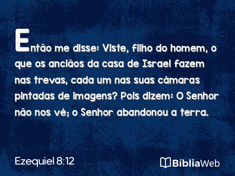 Ezequiel 8:12 em imagem para compartilhar
