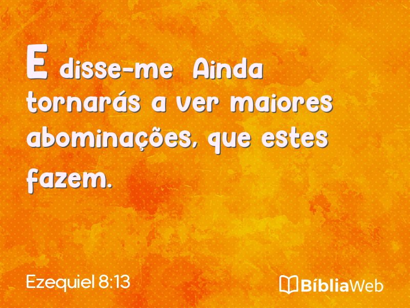 Ezequiel 8:13 em imagem para compartilhar