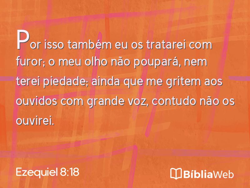 Ezequiel 8:18 em imagem para compartilhar