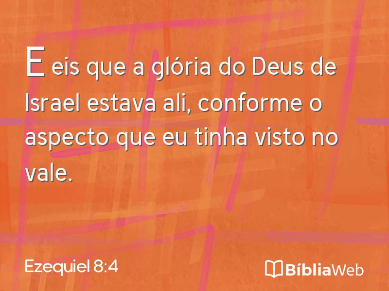 Ezequiel 8:4 em imagem para compartilhar