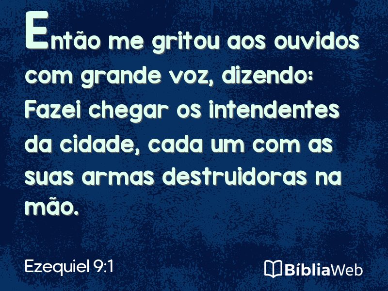 Ezequiel 9:1 em imagem para compartilhar
