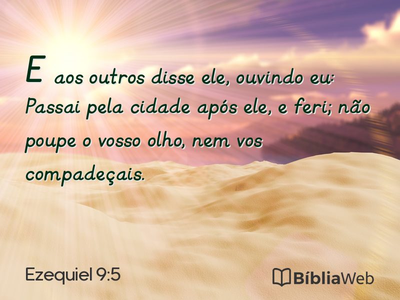Ezequiel 9:5 em imagem para compartilhar