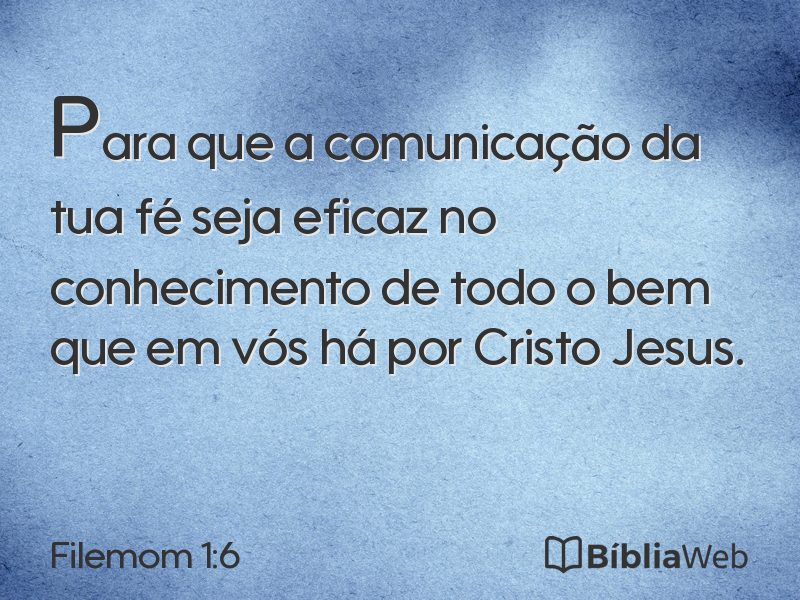 Filemom 1:6 em imagem para compartilhar