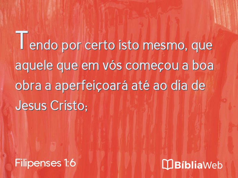 Filipenses 1:6 em imagem para compartilhar