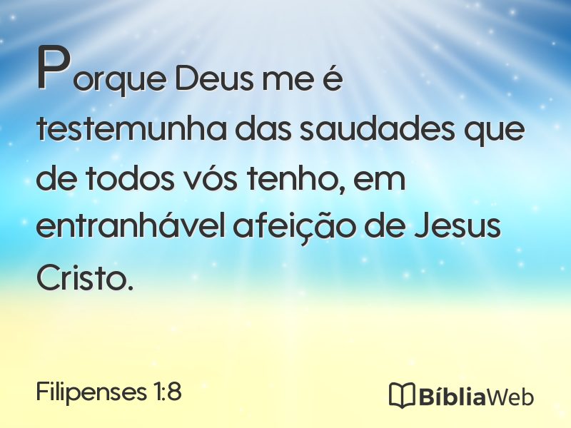 Filipenses 1:8 em imagem para compartilhar