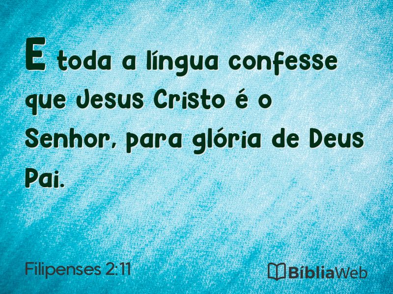 Filipenses 2:11 em imagem para compartilhar