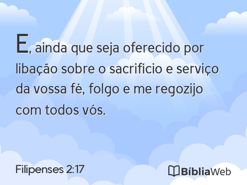 Filipenses 2:17 em imagem para compartilhar