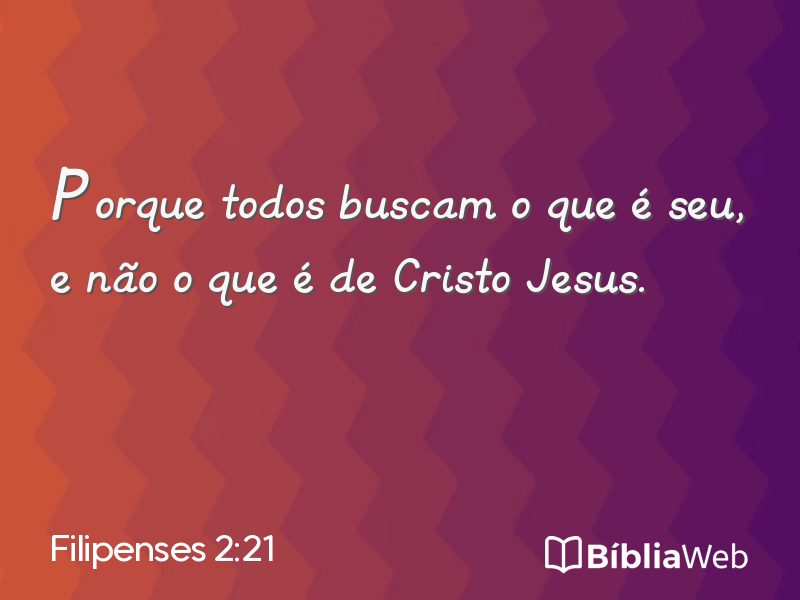 Filipenses 2:21 em imagem para compartilhar