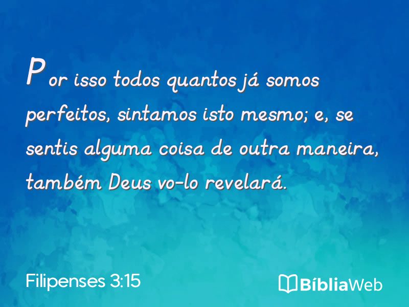Filipenses 3:15 em imagem para compartilhar