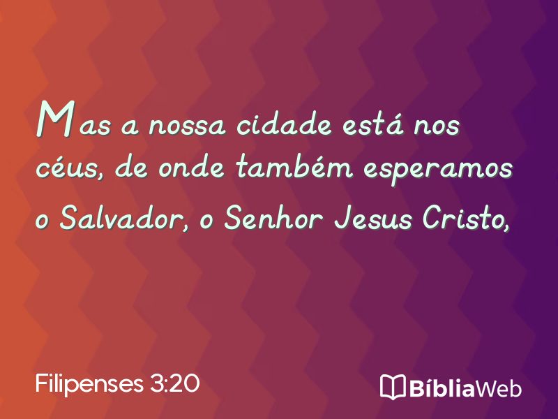 Filipenses 3:20 em imagem para compartilhar
