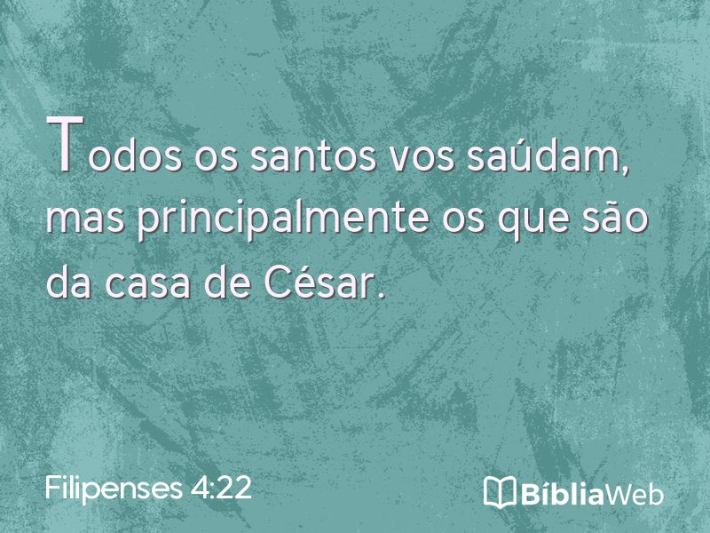 Filipenses 4:22 em imagem para compartilhar