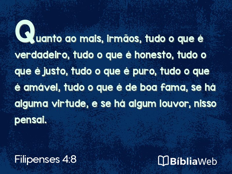 Filipenses 4:8 em imagem para compartilhar