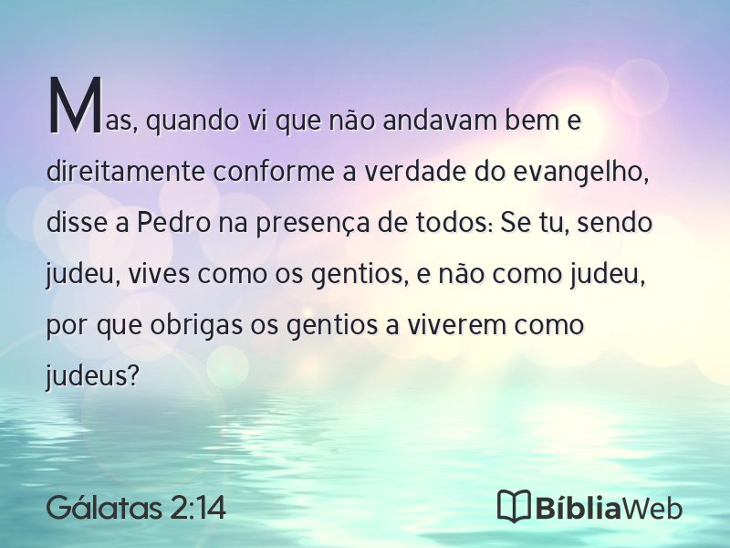 Gálatas 2:14 em imagem para compartilhar