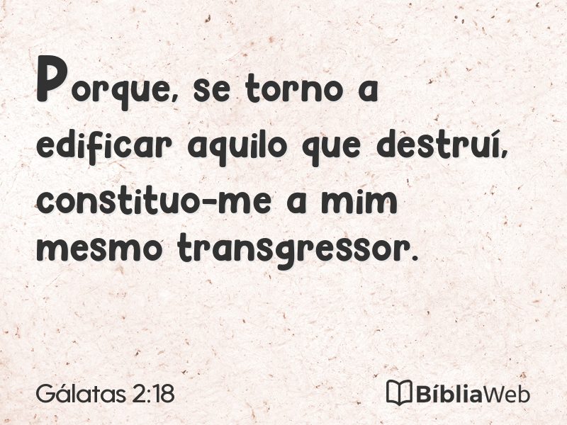 Gálatas 2:18 em imagem para compartilhar
