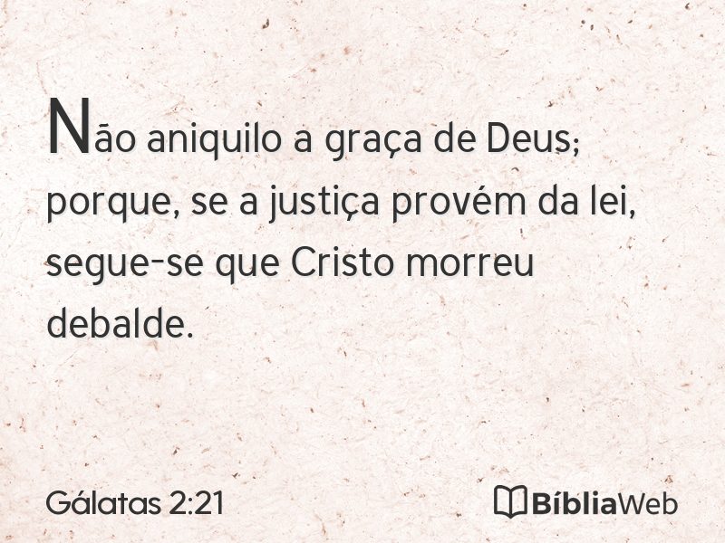 Gálatas 2:21 em imagem para compartilhar