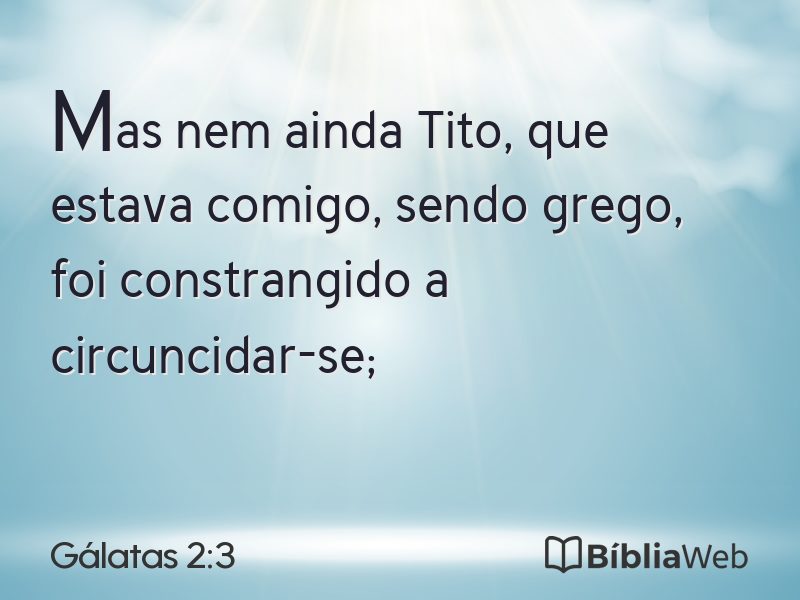 Gálatas 2:3 em imagem para compartilhar