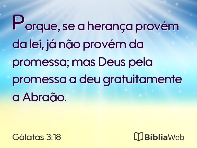 Gálatas 3:18 em imagem para compartilhar
