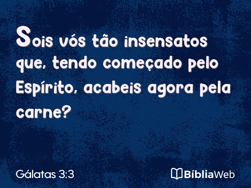 Gálatas 3:3 em imagem para compartilhar