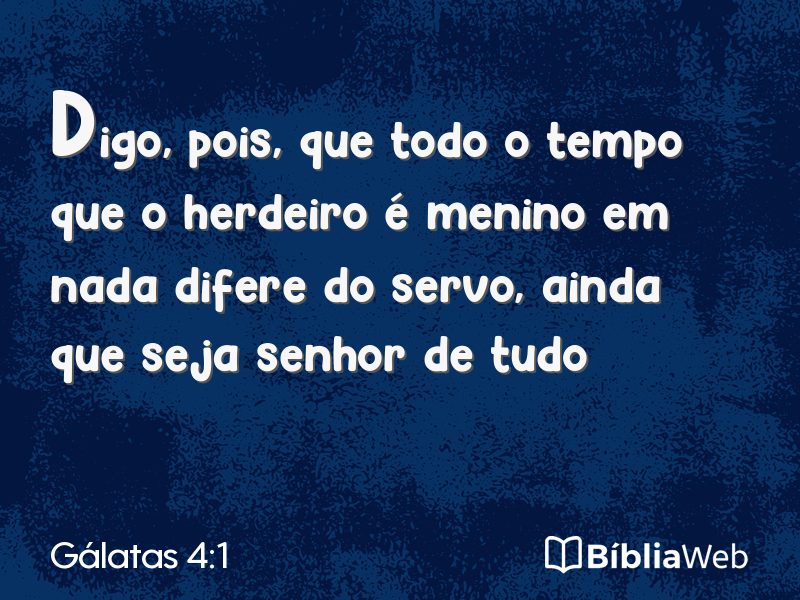 Gálatas 4:1 em imagem para compartilhar