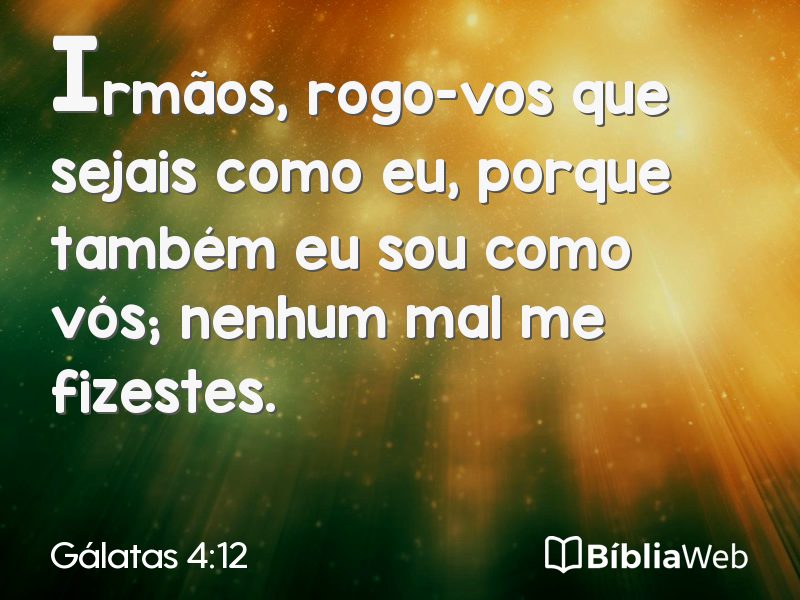 Gálatas 4:12 em imagem para compartilhar