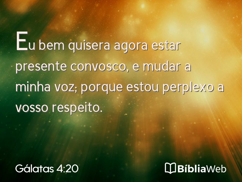 Gálatas 4:20 em imagem para compartilhar