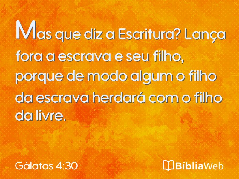 Gálatas 4:30 em imagem para compartilhar