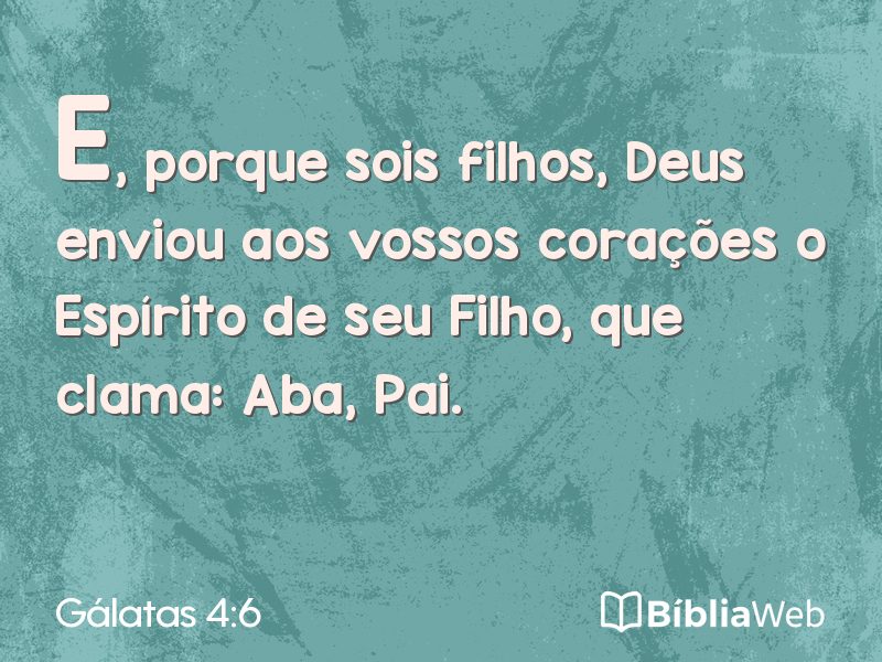 Gálatas 4:6 em imagem para compartilhar