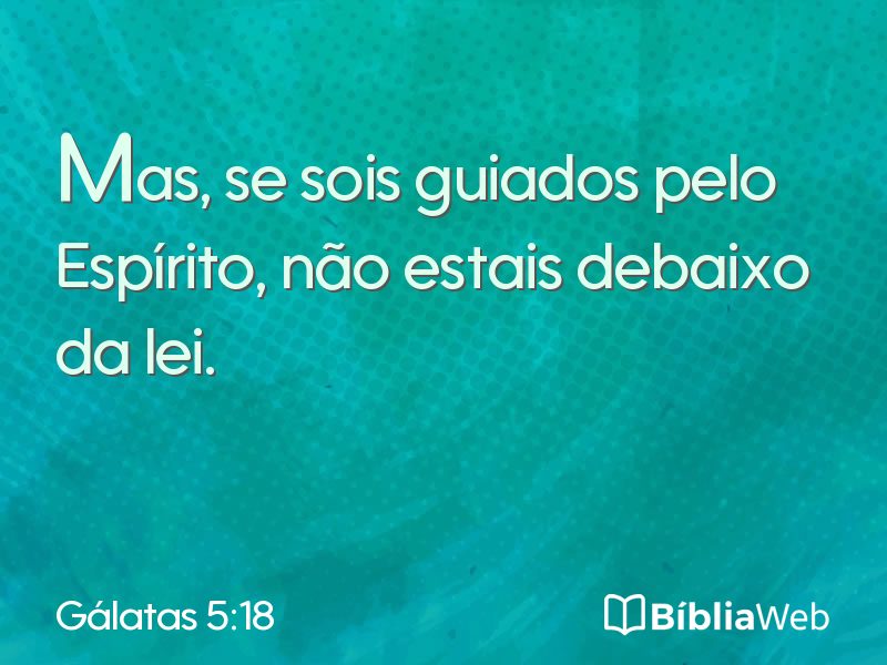 Gálatas 5:18 em imagem para compartilhar
