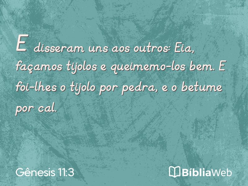 Gênesis 11:3 em imagem para compartilhar