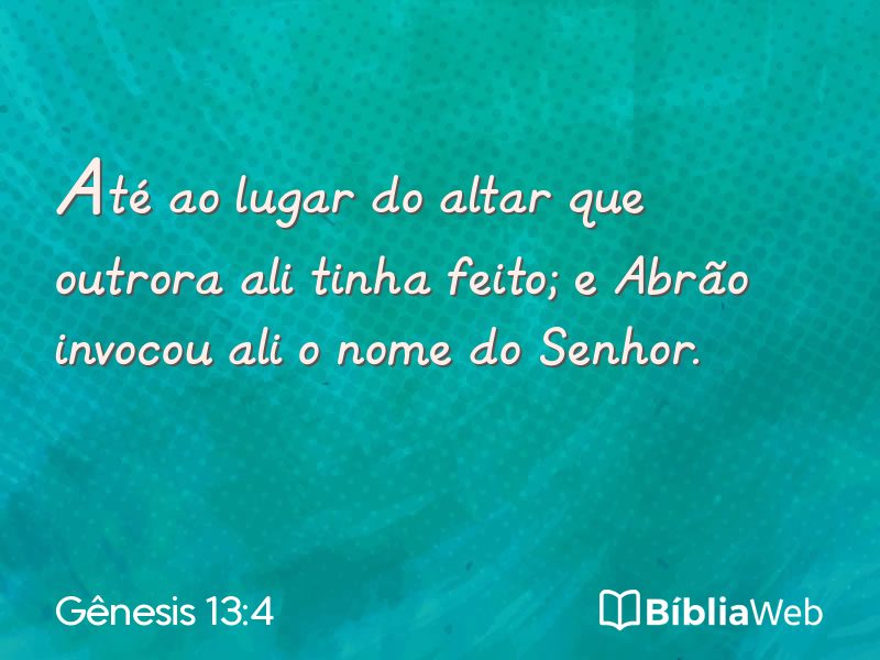 Gênesis 13:4 em imagem para compartilhar