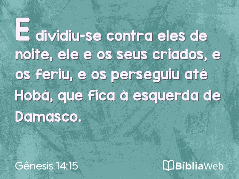 Gênesis 14:15 em imagem para compartilhar
