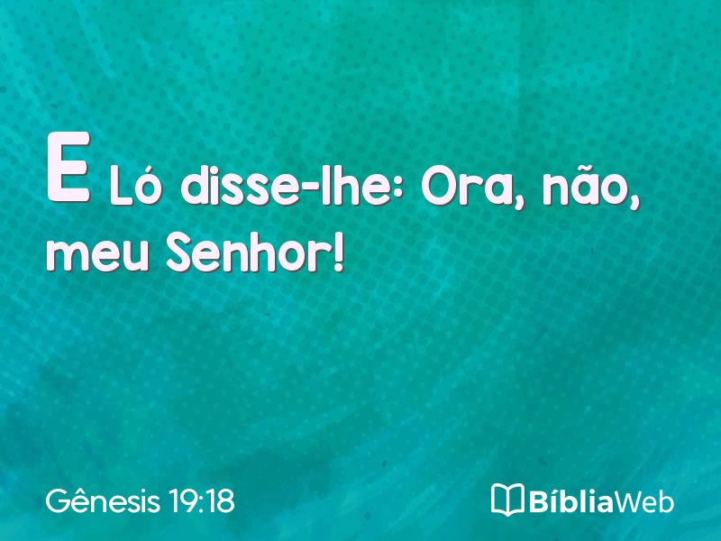 Gênesis 19:18 em imagem para compartilhar
