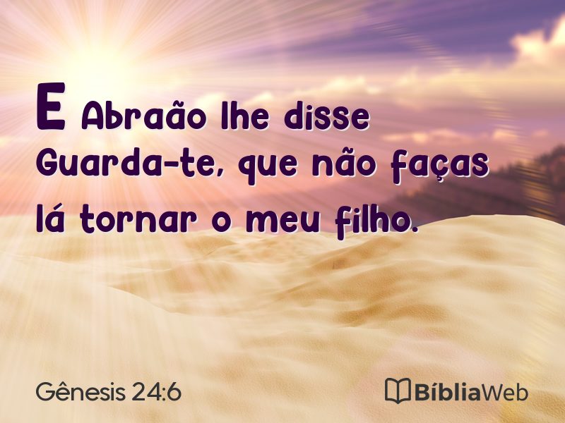 Gênesis 24:6 em imagem para compartilhar