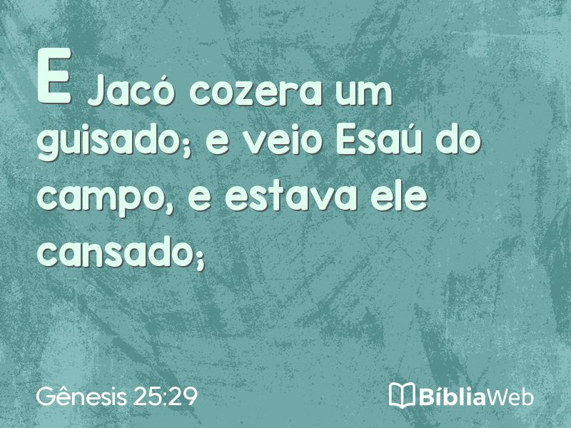 Gênesis 25:29 em imagem para compartilhar