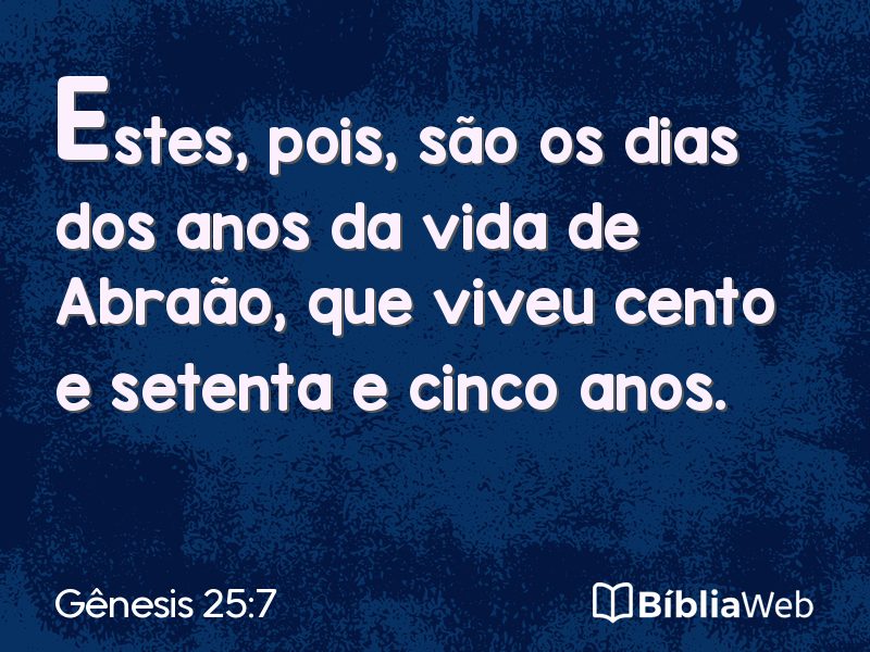 Gênesis 25:7 em imagem para compartilhar