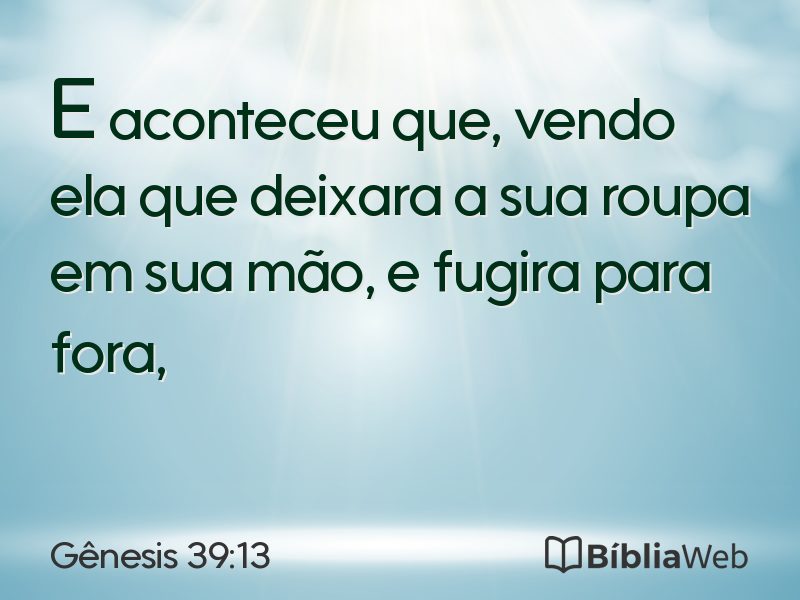 Gênesis 39:13 em imagem para compartilhar