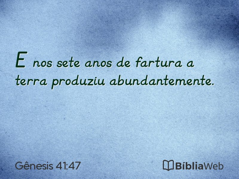 Gênesis 41:47 em imagem para compartilhar