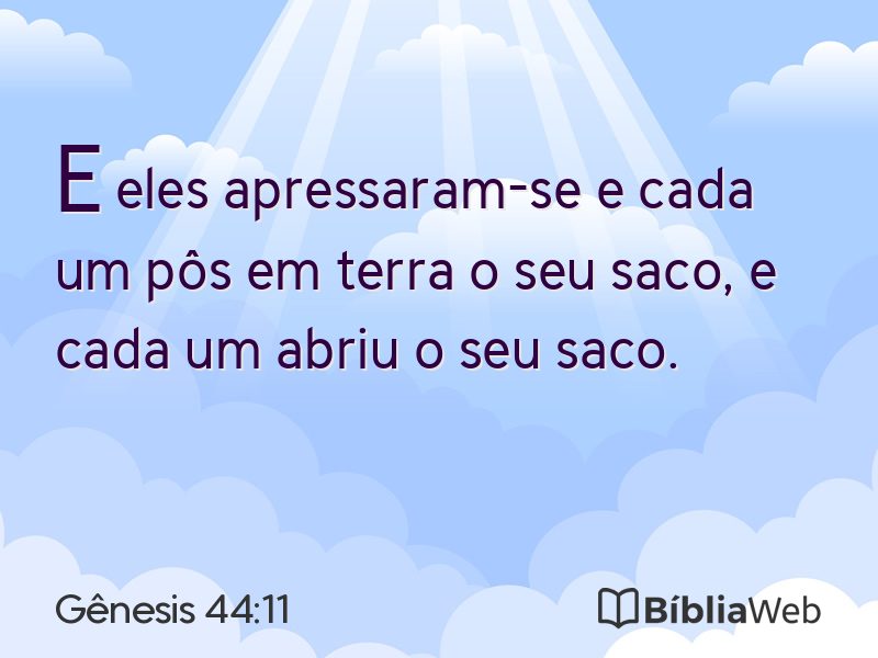 Gênesis 44:11 em imagem para compartilhar