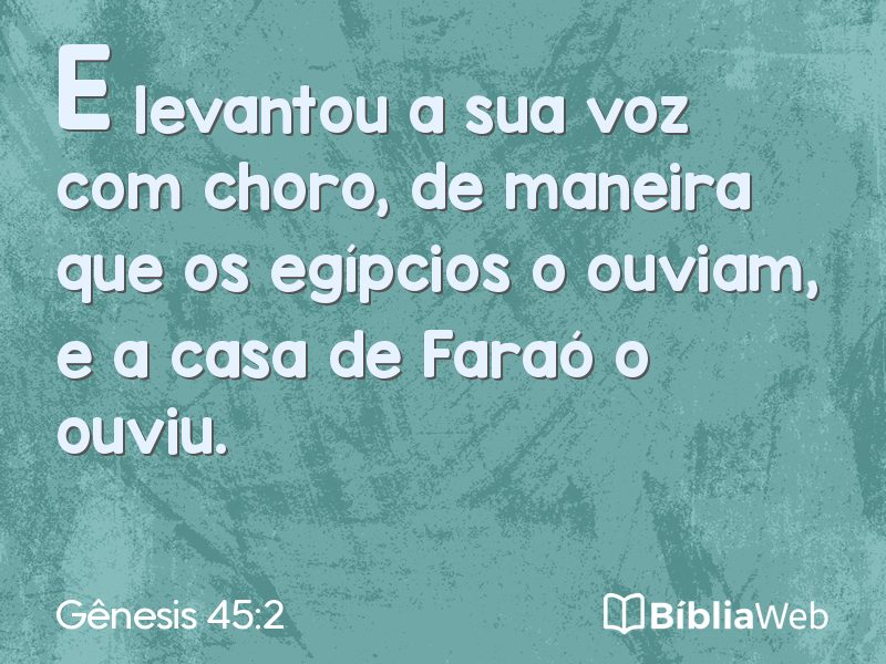 Gênesis 45:2 em imagem para compartilhar