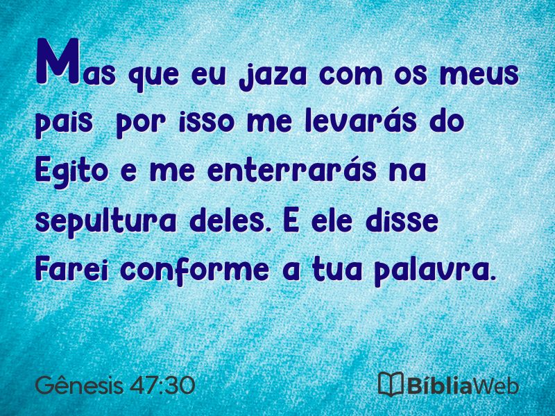 Gênesis 47:30 em imagem para compartilhar