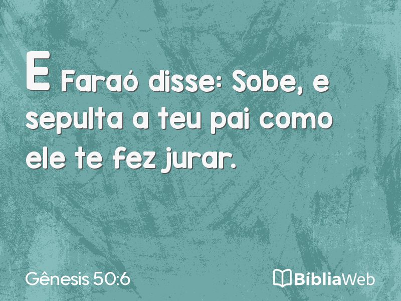 Gênesis 50:6 em imagem para compartilhar