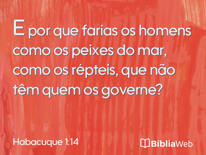 Habacuque 1:14 em imagem para compartilhar