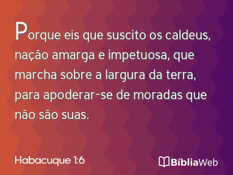Habacuque 1:6 em imagem para compartilhar
