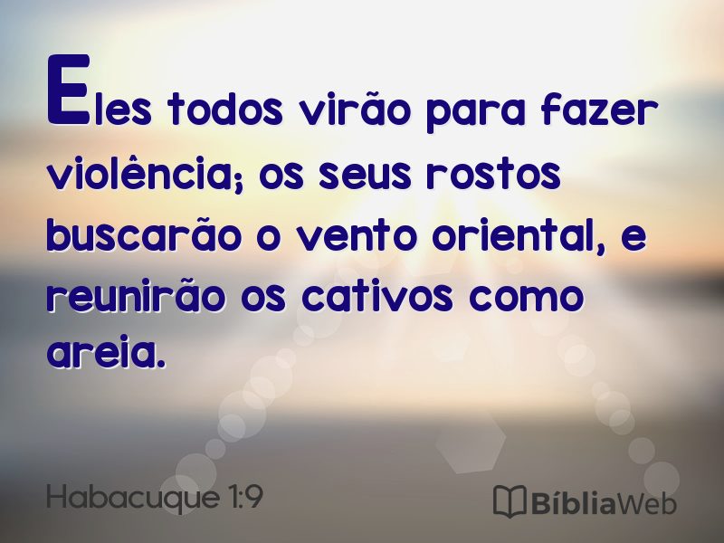 Habacuque 1:9 em imagem para compartilhar