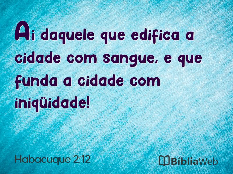 Habacuque 2:12 em imagem para compartilhar