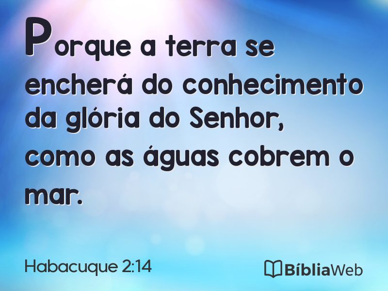 Habacuque 2:14 em imagem para compartilhar