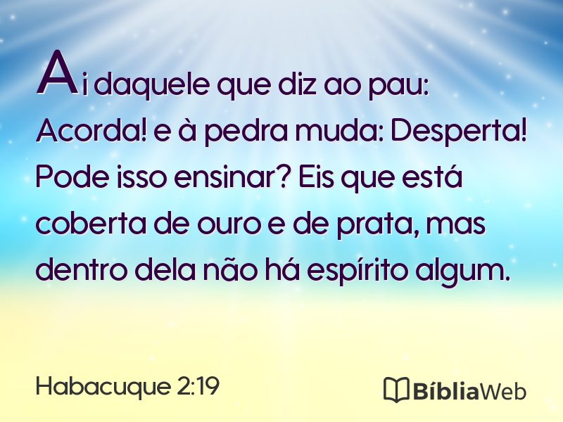 Habacuque 2:19 em imagem para compartilhar