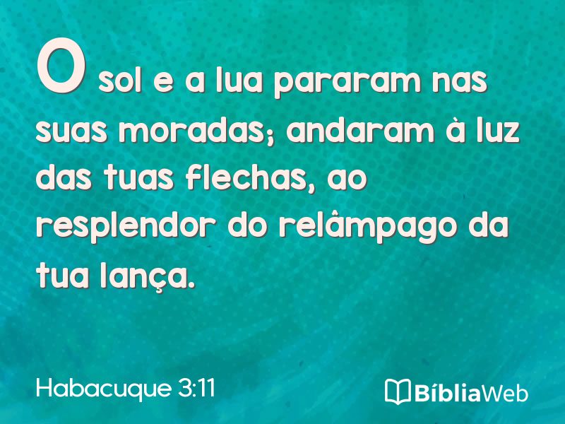 Habacuque 3:11 em imagem para compartilhar