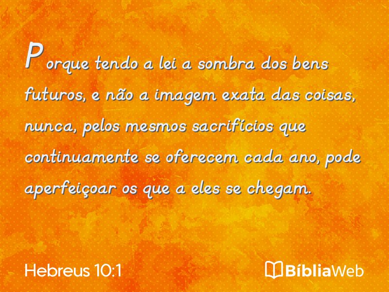 Hebreus 10:1 em imagem para compartilhar