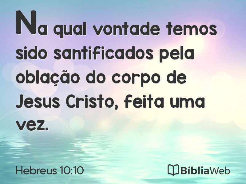 Hebreus 10:10 em imagem para compartilhar